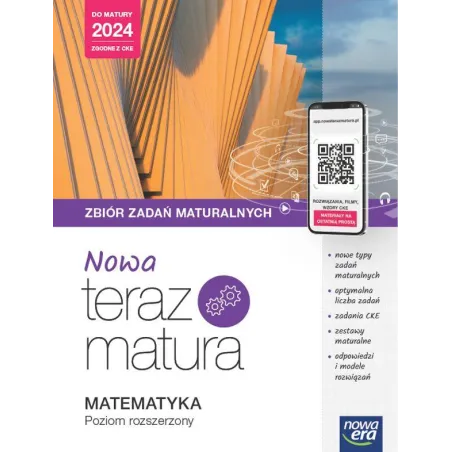 MATEMATYKA TERAZ MATURA 2023. ZBIÓR ZADAŃ MATURALNYCH ZAKRES PODSTAWOWY I ROZSZERZONY 2023/24