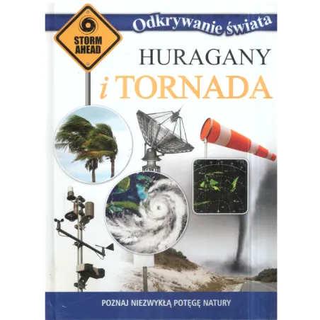 HURAGANY I TORNADA ODKRYWANIE ŚWIATA - Olesiejuk