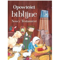 OPOWIEŚCI BIBLIJNW NOWY TESTAMENT - Olesiejuk