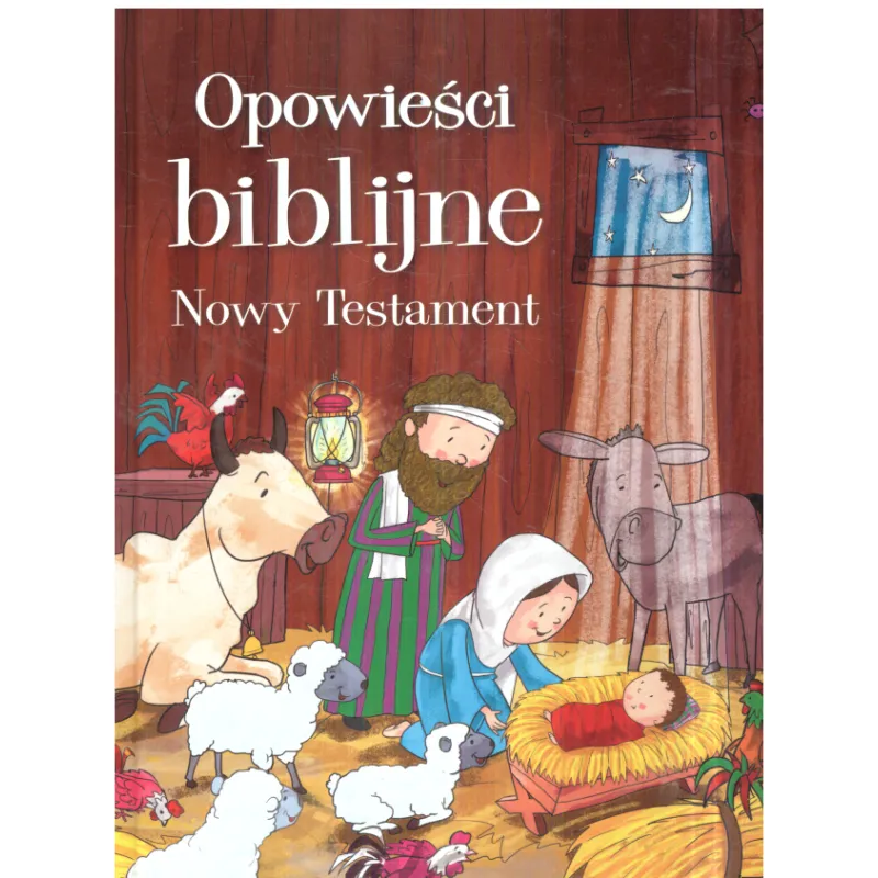 OPOWIEŚCI BIBLIJNW NOWY TESTAMENT - Olesiejuk