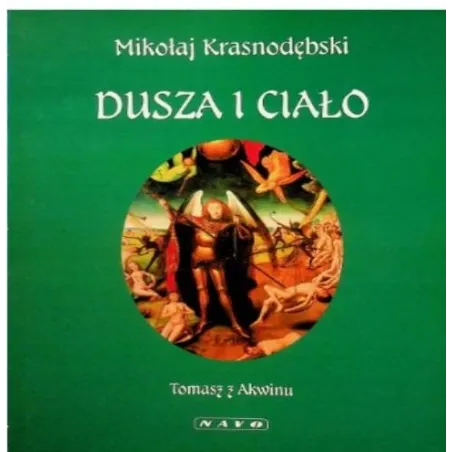 DUSZA I CIAŁO. TOMASZ Z AKWINU Mikołaj Krasnodębski