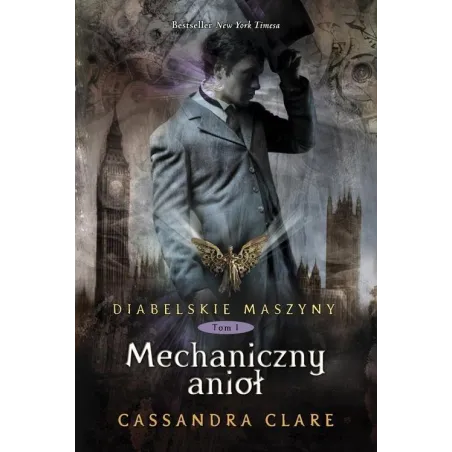 Mechaniczny Anioł Diabelskie Maszyny 1 Mechaniczny Anioł Diabelskie Maszyny 1