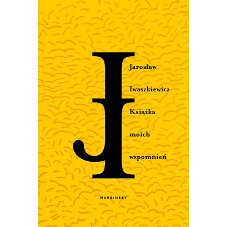 Książka Moich Wspomnień