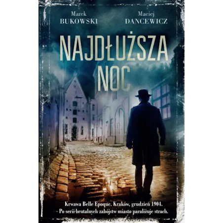 NAJDŁUŻSZA NOC Maciej Dancewicz, Marek Bukowski - Muza