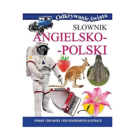 Odkrywanie Świata Słownik Angielsko-Polski