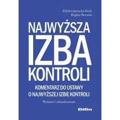 NAJWYŻSZA IZBA KONTROLI Elżbieta Jarzęcka-Siwik, Bogdan Skwarka - Difin