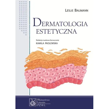 Dermatologia Estetyczna  Leslie Baumann