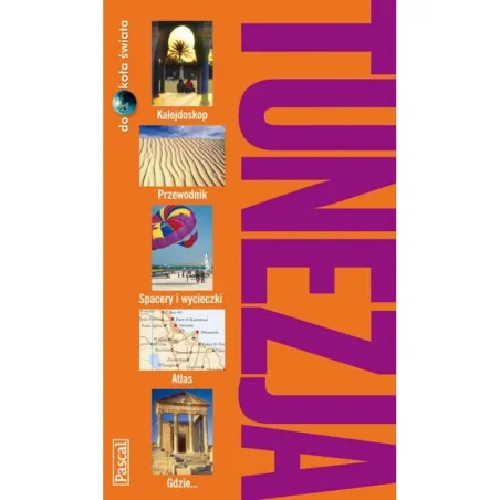 Tunezja Przewodnik Ilustrowany Dookoła Świata Monro-Hay Stuart