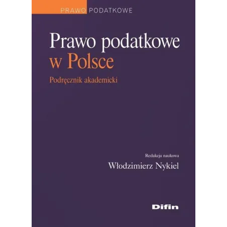 Prawo Podatkowe W Polsce Podręcznik Akademicki