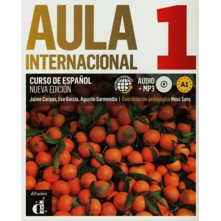 Aula Internacional 1 A1 Podręcznik Z Ćwiczeniami Dla Szkół Językowych Jaime Corpas, Eva Garcia Aula Internacional 1 A1 Podręcznik Z Ćwiczeniami Dla Szkół Językowych Jaime Corpas, Eva Garcia