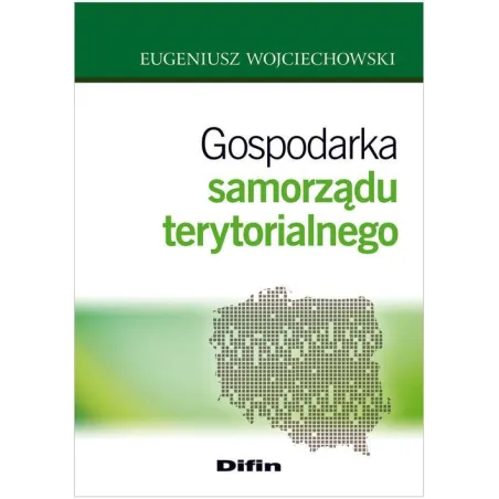 Gospodarka Samorządu Terytorialnego Eugeniusz Wojciechowski