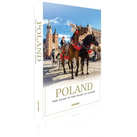 Poland 1000 Years In The Heart Of Europe Poland 1000 Years In The Heart Of Europe