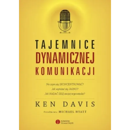 Tajemnice Dynamicznej Komunikacji Ken Davis