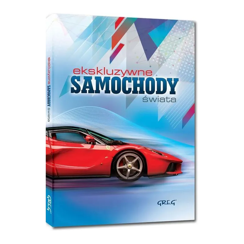 EKSLUZYWNE SAMOCHODY ŚWIATA