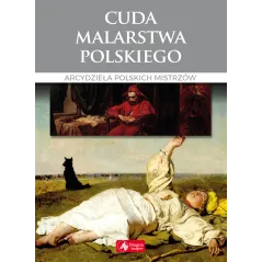 CUDA MALARSTWA POLSKIEGO ARCYDZIEŁA POLSKICH MISTRZÓW Ewa Chabińska-Ilchanka - Dragon