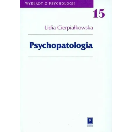 PSYCHOPATOLOGIA Lidia Cierpiałkowska - Scholar