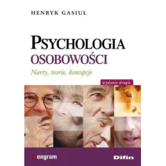 Psychologia osobowości Nurty teorie koncepcje. Gasiul Henryk