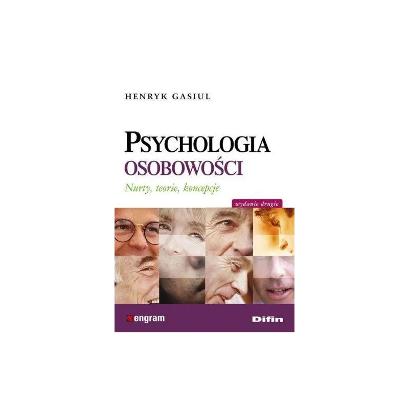 Psychologia osobowości Nurty teorie koncepcje. Gasiul Henryk