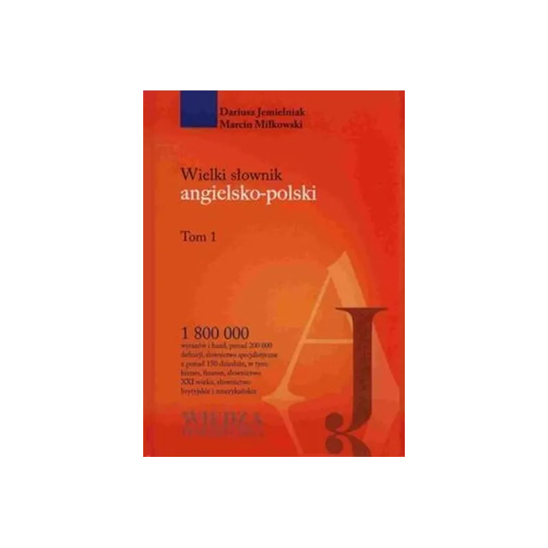 Wielki słownik angielsko-polski Tom 1-2 Pakiet Jemielniak Dariusz, Miłkowski Marcin