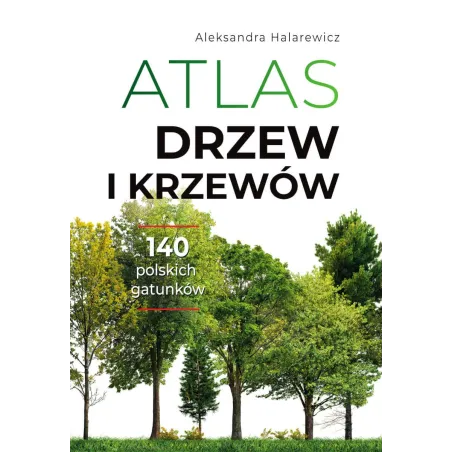 Atlas Drzew I Krzewów