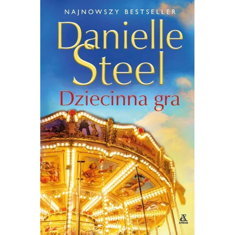 DZIECINNA GRA Danielle Steel - Amber