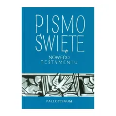 PISMO ŚWIĘTE NOWEGO TESTAMENTU - Pallottinum