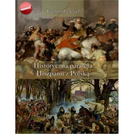 HISTORYCZNA PARALELA HISZPANII Z POLSKĄ Joachim Lelewel - WIS-2