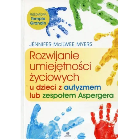 Rozwijanie Umiejętności Życiowych U Dzieci Z Autyzmem Lub Zespołem Aspergera