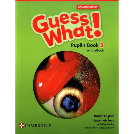 Guess What! British English Level 3 Pupils Book With Ebook Updated