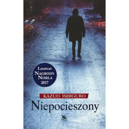 NIEPOCIESZONY Kazuo Ishiguro - Albatros