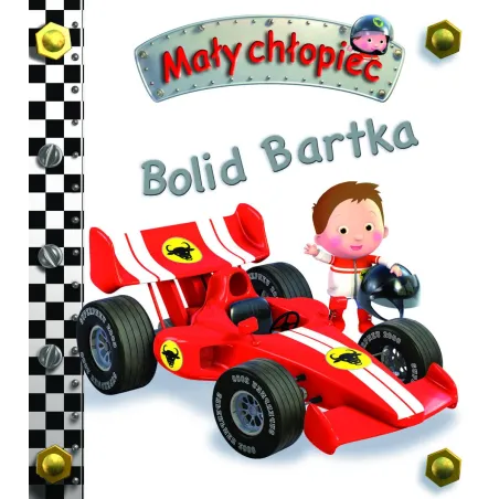 Bolid Bartka. Mały Chłopiec