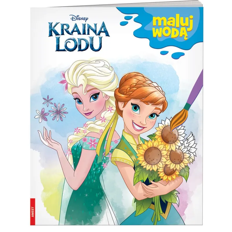 MALUJ WODĄ DISNEY KRAINA LODU - Ameet MALUJ WODĄ DISNEY KRAINA LODU - Ameet