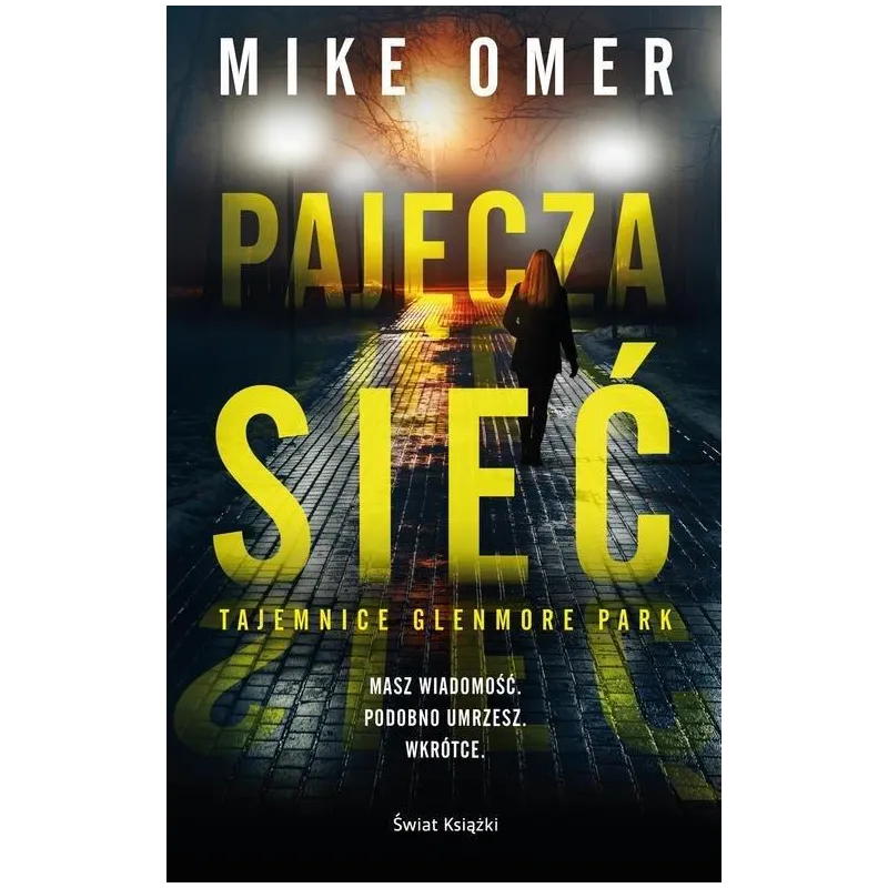 PAJĘCZA SIEĆ Mike Omer