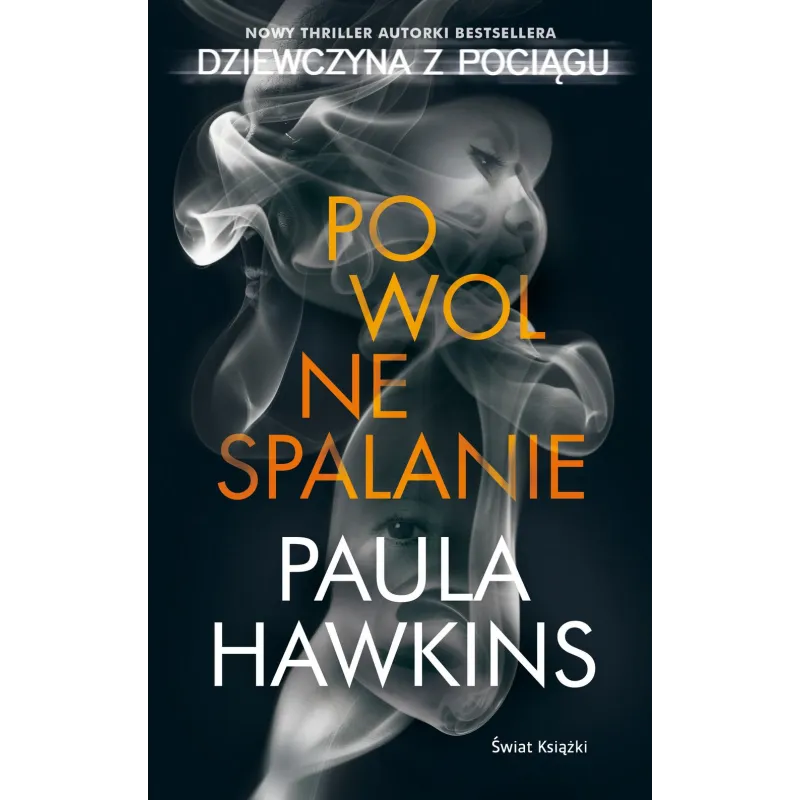 POWOLNE SPALANIE Paula Hawkins