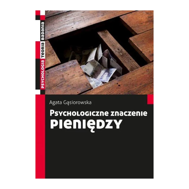 PSYCHOLOGICZNE ZNACZENIE PIENIĘDZY PSYCHOLOGICZNE ZNACZENIE PIENIĘDZY