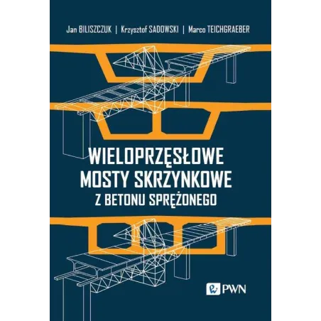 Wieloprzęsłowe Mosty Skrzynkowe Z Betonu Sprężonego