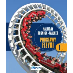 PODSTAWY FIZYKI 1 David Halliday - PWN