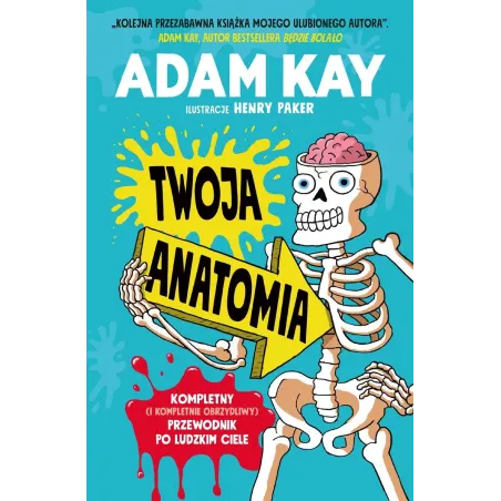 Twoja Anatomia Adam Kay