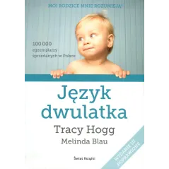 JĘZYK DWULATKA Tracy Hogg, Melinda Blau