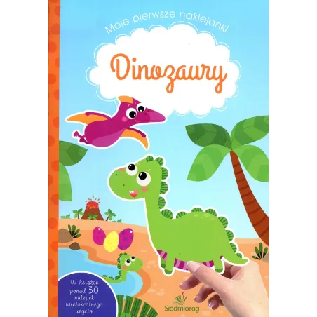 Dinozaury. Moje Pierwsze Naklejanki Dinozaury. Moje Pierwsze Naklejanki