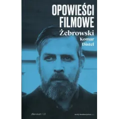 OPOWIEŚCI FILMOWE Edward Żebrowski, Michał Komar - Czuły Barbarzyńca