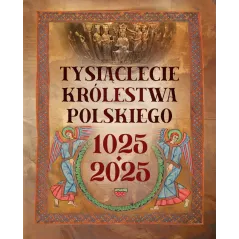 Tysiąclecie królestwa polskiego. 10252025 Robert Tocha