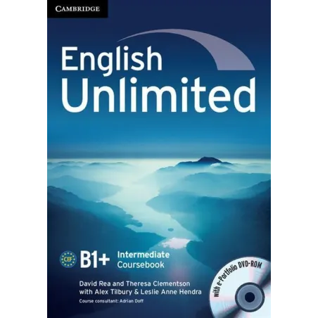 English Unlimited Intermediate Podręcznik + Dvd David Rea, Alex Tilbury, Theresa Clementson