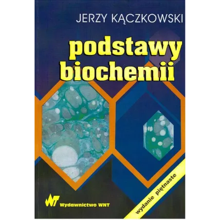 PODSTAWY BIOCHEMII Jerzy Kączkowski - WNT