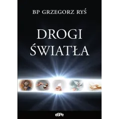 DROGI ŚWIATŁA Grzegorz Ryś - Espe