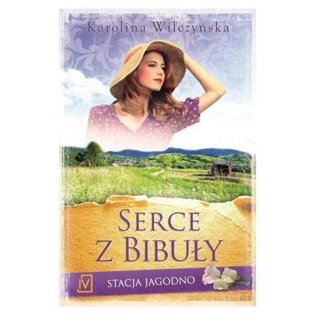 SERCE Z BIBUŁY STACJA JAGODNO Karolina Wilczyńska - Czwarta Strona