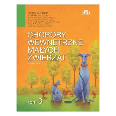 Choroby Wewnętrzne Małych Zwierząt Tom 3