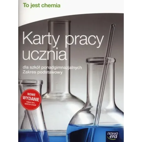 To Jest Chemia. Karty Pracy Ucznia Zakres Podstawowy
