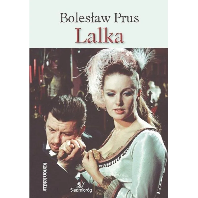 LALKA Bolesław Prus - Siedmioróg LALKA Bolesław Prus - Siedmioróg