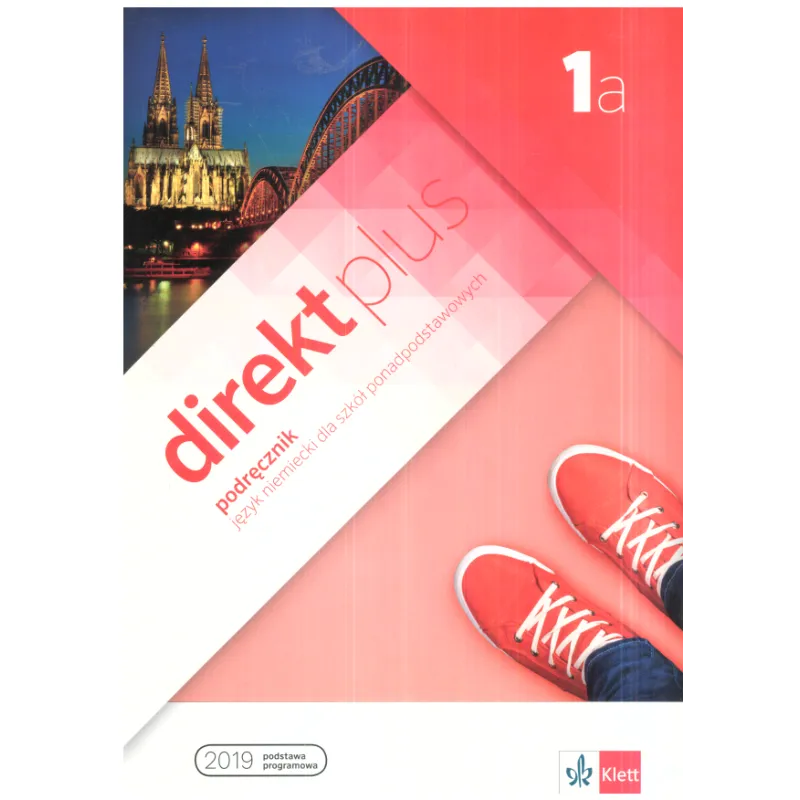 DIREKT PLUS 1A PODRĘCZNIK JĘZYK NIEMIECKI - LektorKlett DIREKT PLUS 1A PODRĘCZNIK JĘZYK NIEMIECKI - LektorKlett